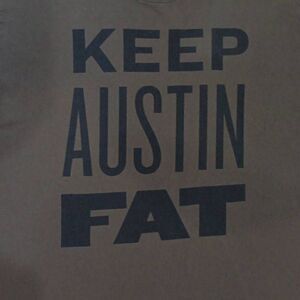 Keep Austin Fat Tee
